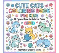 Cute Cats Coloring Book for Kids: 56 Fun and Easy Cat Coloring Pages for Children Ages 3-8