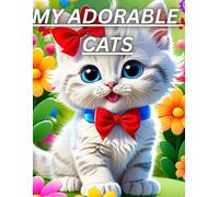 CUTE CATS Coloring Book for Kids: Adorable Kittens and Playful Cats for Boys and Girls