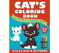 Cute Cats Coloring Book for Kids Ages 3-6: Fun Cat Illustrations to Coloring for Boys and Girls | Perfect for Creativity and Relaxation