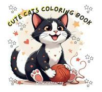 Cute Cats Coloring Book for Kids: Fun & Educational Coloring Book Activity Book with Cat Facts