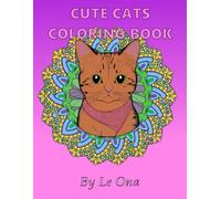 Cute Cats Coloring Book: Stress Relieving Cats and Mandala Patterns