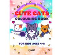 Cute Cats Colouring book for Kids age 4-8 : Girls Colouring Book for Cat lover (kawaii colouring book)