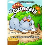 Cute cats: Cute and Fun Colouring Book