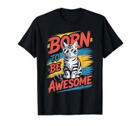 Cute Cats Quotes Born To Be Awesome Gafas de Sol Gato Gatitos Camiseta