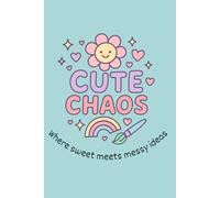 Cute Chaos: the Notebook -Color Turquoise