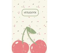 Cute Cherry Notebook: 6x9 Lined Journal: Aesthetic Retro Fruit Pattern Diary | Coquette Style Vintage Pink Cherries Composition Book for Girls, Teens & Students | Sweet Cream Writing Pad