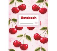 Cute Cherry Notebook for Girls: Aesthetic Lined Journal for School, Writing, Notes & Daily Use | Kawaii Pink Fruit Cover Notebook