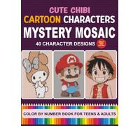 Cute Chibi Cartoon Mystery Mosaic Color by Number: 40 Hexagon & Diamond Chibi Mosaics | Hidden Picture Designs to Color by Number for Teens & Adults