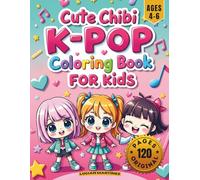 Cute Chibi K-Pop Coloring Book for Kids: Bold and Easy Idol Coloring Pages with Thick Lines for Boys and Girls Ages 4-6 | Fun K-Pop Activity Book
