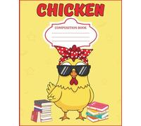 Cute Chicken Journal Composition Notebook for Kids Girls: Adorable Chicken Wide Ruled Writing Notebook for School, Journaling & Creative Fun | 7.5 x ... for Young Writers, Students & Animal Lovers