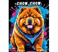 Cute Chow Chow Coloring Book: Adorable Lion Dog Designs for Toddlers! (DOG BREEDS COLORING BOOKS)