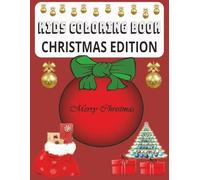Cute Christmas Coloring Book: Easy Designs for Kids and Adults... Easy Coloring with Christmas/Holiday Designs with Toys, Ornaments, Snowmen, Gifts and More! Great for relaxation (Stocking Stuffer)