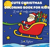 Cute Christmas Coloring Book for Kids