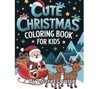Cute Christmas: Coloring Book for Kids