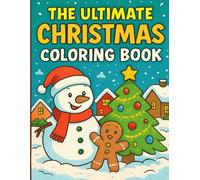 Cute Christmas Coloring Book for Kids Ages 4-8: 35 Fun & Easy Holiday Designs with Santa, Reindeer, Gingerbread, Snowmen & More | A4 Large Coloring Pages