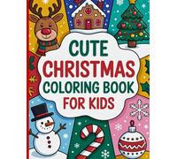 Cute Christmas Coloring Book For Kids: Relaxing Feline Scenes for Stress Relief and Fun.Beautiful Cat Illustrations for Animal Lovers