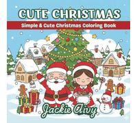 Cute Christmas: Simple & Cute Christmas Coloring Book