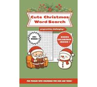 Cute Christmas Word Search with Bonus Colorings Inside: 40+ Word searches about Christmas, Holidays, Winter and More | 10 Bonus Colorings | 6 × 9 ... | Gift For Christmas, Holidays and Winters