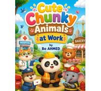 Cute Chunky Animals at Work: Bold & Easy Coloring Book for Kids Ages 2-8 | Adorable Animal Jobs, Thick Lines, Big Easy-to-Color Pages & Fun Occupations