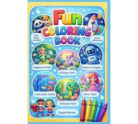 Cute Coloring Book for Kids: Fun & Easy Coloring Pages for Kids Ages 3-10 | Animals, Shapes & Happy Designs