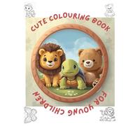 Cute colouring book for young children: Adorable Animals and Simple Shapes for Little Hands