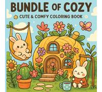Cute & Comfy: A Cozy Forest Coloring Adventure: Mindful Coloring Fun with Adorable Forest Friends