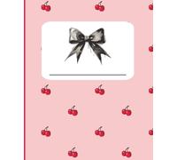 Cute Composition | Cherry and Bow Coquette Notebook | 120 Pages | Wide Ruled