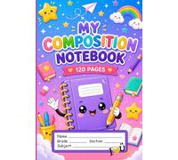 Cute Composition Notebook for Kids Wide Ruled 120 Pages Colorful School Journal for Boys and Girls: Kawaii Notebook Cover Perfect for School Homework Writing and Back to School Supplies