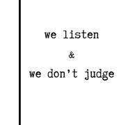 Cute Composition Notebook | We Listen & We Don't Judge | Journal | Trending | Minimalist Aesthetic | For Teens & Adults | Gifts for Her | Valentine's ... Wide Ruled Notebook | 7.5 x 9.25 | 120 pages