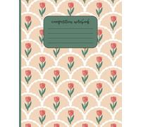 Cute Coquette Composition Notebook: Red Tulips on peach background, for girls, teens and women, perfect for school or work, 120 pages, college ruled paper, matte cover