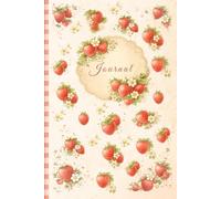 Cute Coquette Strawberry Journal for Women and Teen Girls: Soft Aesthetic Notebook: Pretty Cottagecore Diary for Thoughts, Gratitude and Daily Journaling, 200 pages
