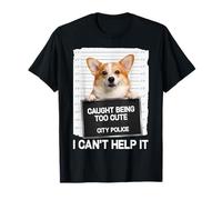Cute Corgi Mugshot Atrapado Siendo Demasiado Lindo no Puedo ayudarlo Camiseta