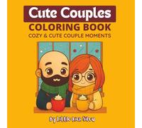 Cute Couples Coloring Book: Cozy & Cute Couple Moments