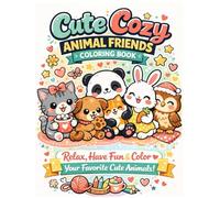 Cute Cozy Animal Friends Coloring Book: Relaxing Coloring Pages with Adorable Cats and Friends for Teens and Adults