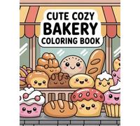 Cute Cozy Bakery Coloring Book