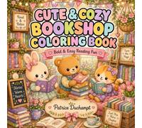 Cute & Cozy Bookshop Coloring Book: Bold & Easy Reading Fun