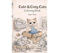 Cute & Cozy Cats: Adorable Relaxing Cat Scenes for Stress Relief and Creative Fun