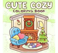 Cute Cozy Coloring Book: Adorable Miniature Homes and Hygge Interiors Coloring Pages Playful Tiny Worlds Illustrations for Kids and Adults Fun & Relaxation