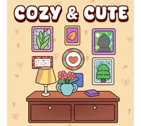 Cute & Cozy Coloring Book for Adults & Teens: 40 Bold & Simple Hygge-Inspired Designs for Relaxation and Stress Relief | Simple illustrations ... cute objects, and heartwarming moments