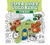 Cute Cozy Coloring: Forest