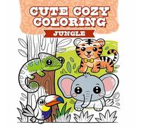 Cute Cozy Coloring: Jungle