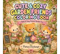 Cute & Cozy Garden Friends Coloring Book: Bold & Easy Animal Garden Fun