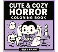 Cute & Cozy Horror Coloring Book