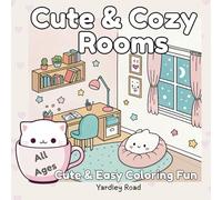 Cute & Cozy Kawaii: Cute Room-Themed Coloring Pages for Girls, Teens, and Kawaii Lovers
