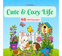Cute & Cozy Life: Coloring Book for Adults & Teens for Those Who Just Want to Chill in Their Own Lane | A Bold and Easy Coloring Book with Simple ... Cute Animals for Stress Relief and Relaxation