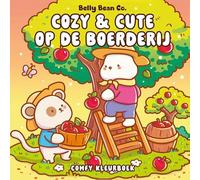 Cute & Cozy op de boerderij: Comfy kleurboek (Belly Bean Co., 1)