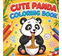 Cute Cozy Panda Bear Animal Coloring Book Gift for Adults Kids Boys Girls Teens: Single Sided Bold and Easy Cool Panda Bear Coloring Activity Book for ... Kawaii Panda Wildlife Lover Coloring Book