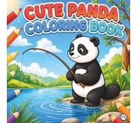 Cute Cozy Panda Bear Animal Coloring Book Gift for Adults Kids Boys Girls Teens: Single Sided Bold and Easy Cool Panda Bear Coloring Activity Book for ... Kawaii Panda Wildlife Lover Coloring Book
