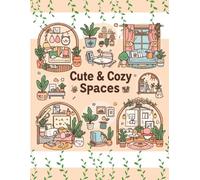 Cute & Cozy Spaces: Adorable Kawaii Rooms for Calm, Cozy, and Happy Coloring Time