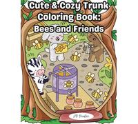 Cute & Cozy Trunk Coloring Book: Bees and Friends: Bold and Easy